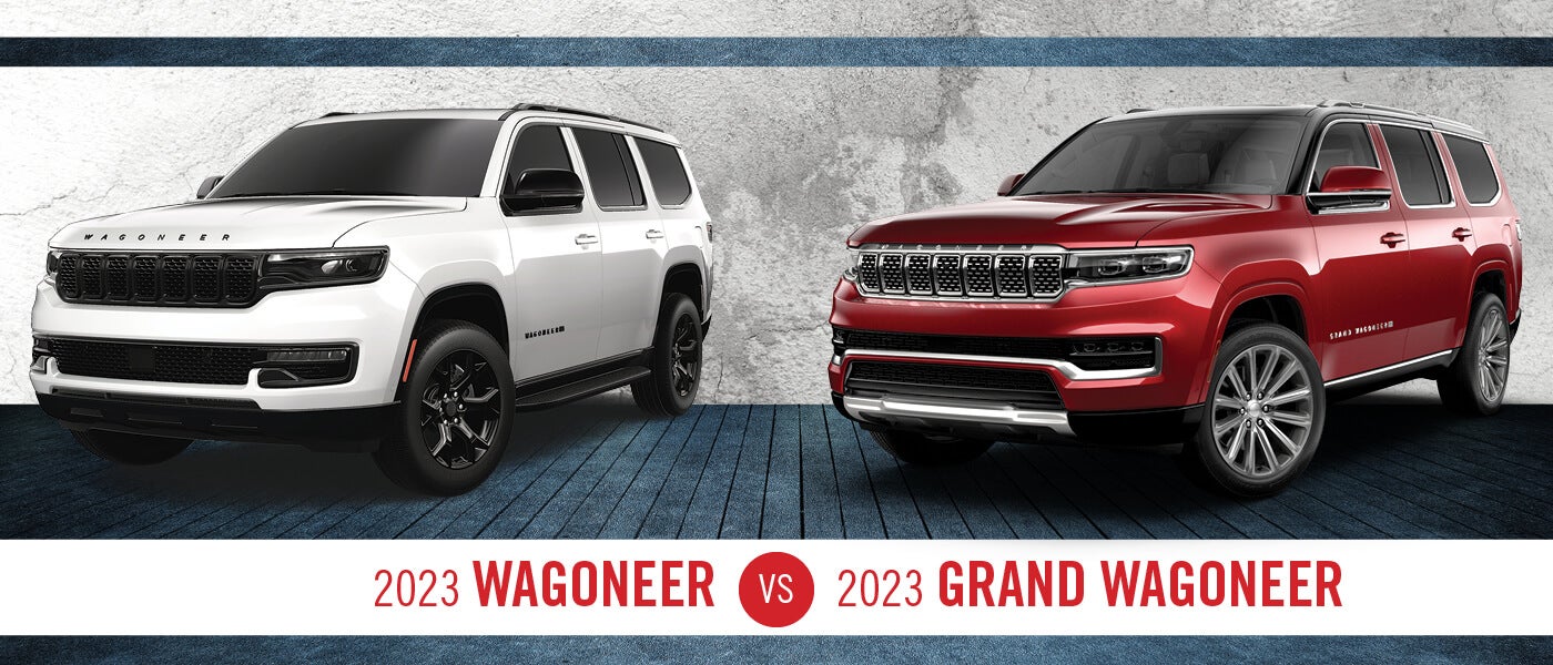 2023 Wagoneer vs. Grand Wagoneer